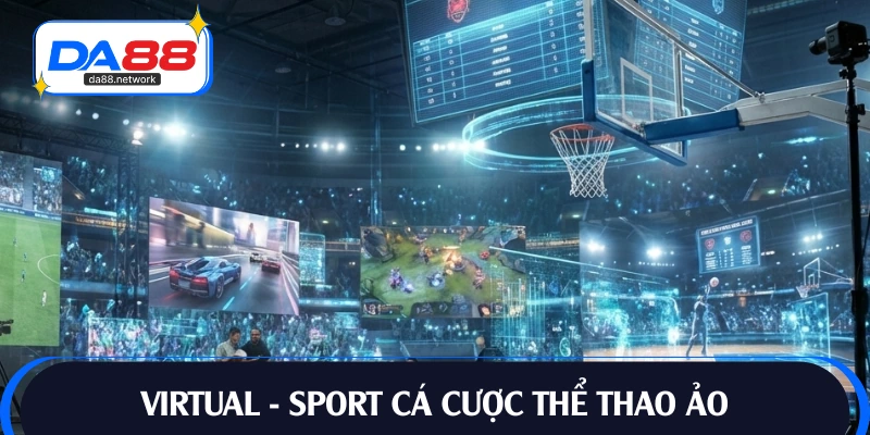 Virtual - Sport là hình thức cá độ thể thao ảo